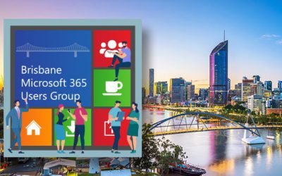 Brisbane Microsoft 365 Users Group – March 2020 VIRTUAL
